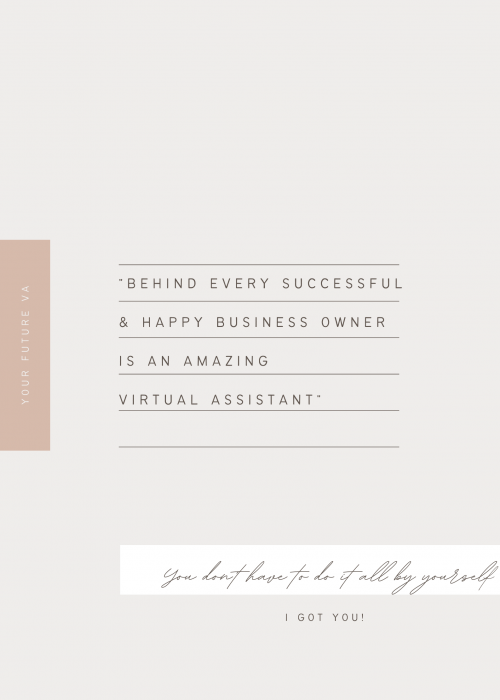 behind every successful & happy business owner is an amazing virtual assistant